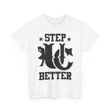 UC Step Better White & Black Tees