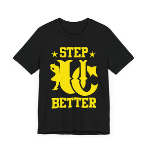 UC Step Better Black & Yellow Tees
