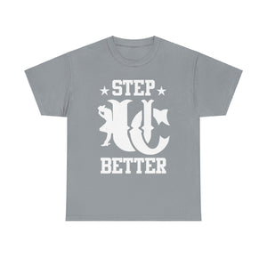 UC Step Better White & Grey Tees