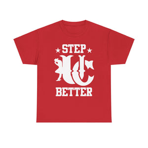 UC Step Better Red & White Tees